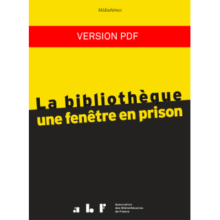 La bibliothèque : une fenêtre en prison