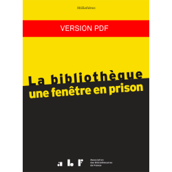 La bibliothèque : une fenêtre en prison