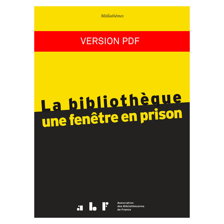 La bibliothèque : une fenêtre en prison