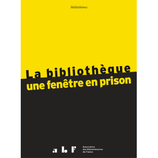 La bibliothèque : une fenêtre en prison