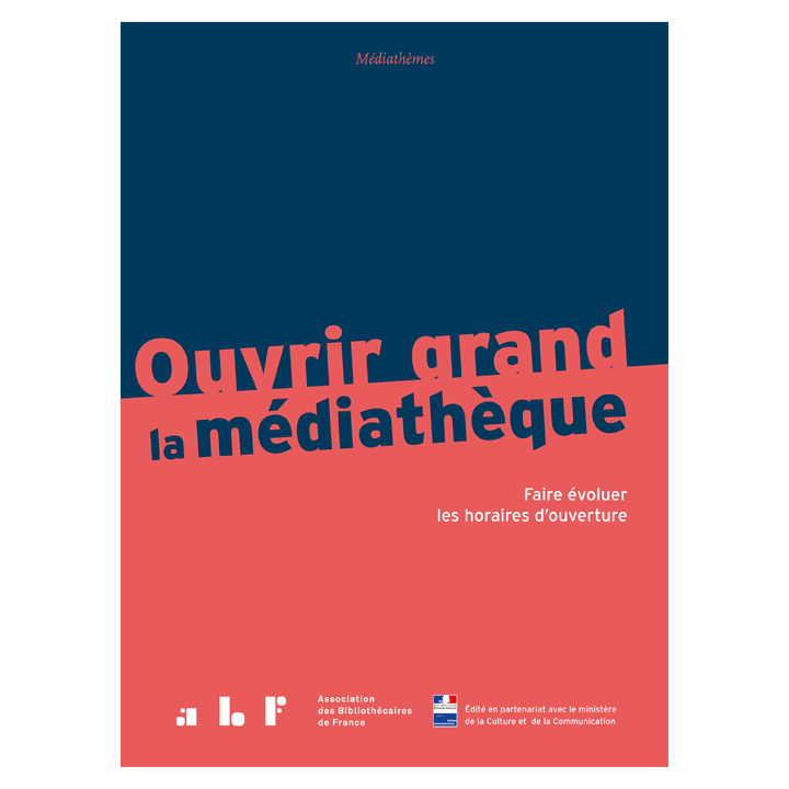 Ouvrir grand la médiathèque