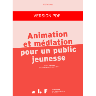 Animation et médiation pour un public jeunesse (version PDF)